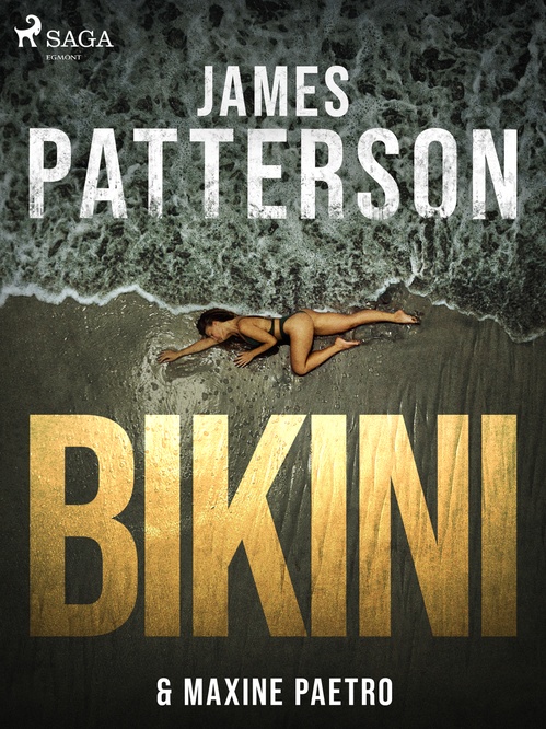 Couverture ebook de Bikini, de James Patterson, Maxine Paetro