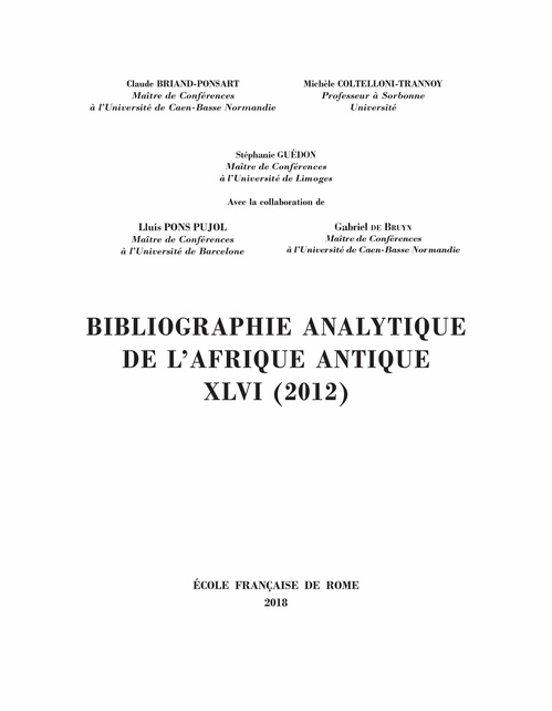 ebook cover of Bibliographie analytique de l´Afrique antique XLVI (2012), by Anonyme