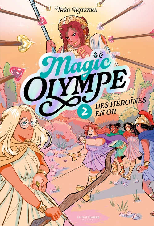 Couverture ebook de Magic Olympe - tome 2, Des héroïnes en or, de Théo Kotenka