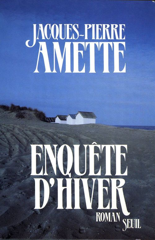 ebook cover of Enquête d'hiver, by Jacques-pierre Amette