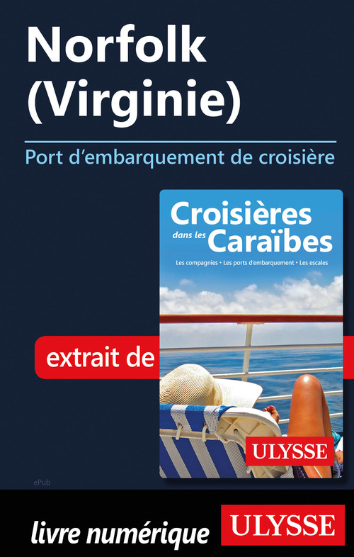 Couverture ebook de Norfolk Virginie - Port d'embarquement de croisière, de Collectif