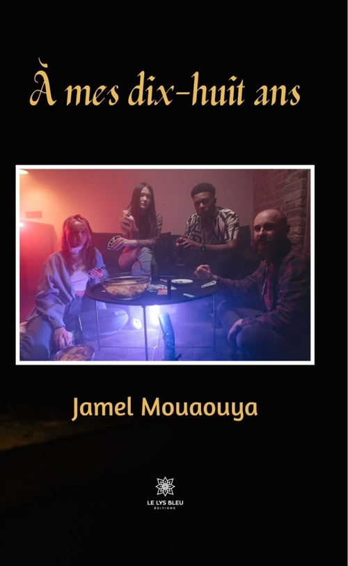 ebook cover of À mes dix-huit ans, by Jamel Mouaouya