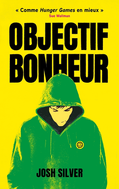 Couverture ebook de Objectif Bonheur - tome 1, de Josh Silver