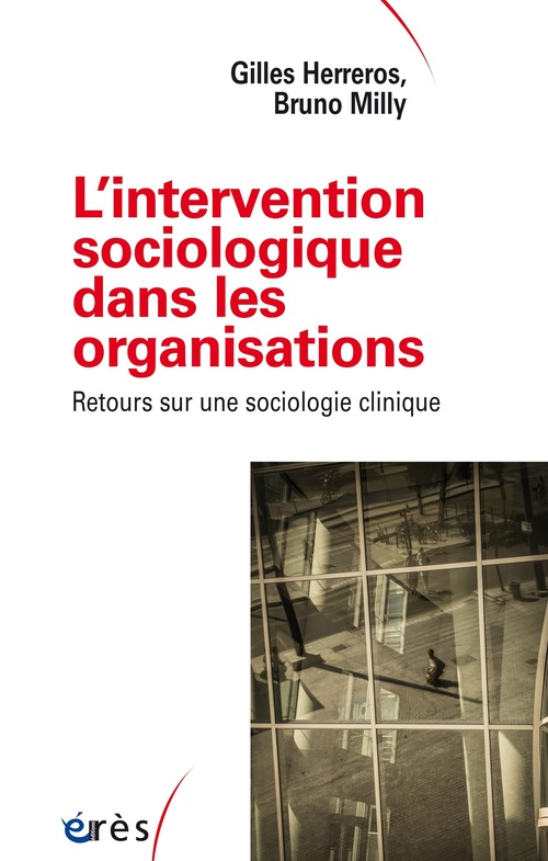 ebook cover of L'intervention sociologique dans les organisations, by Gilles Herreros, Bruno Milly