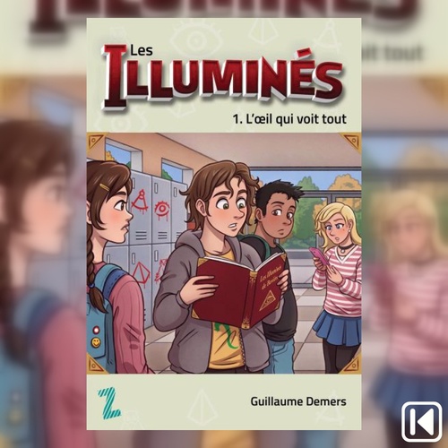 Couverture audiobook de Les Illuminés tome 1, de Guillaume Demers
