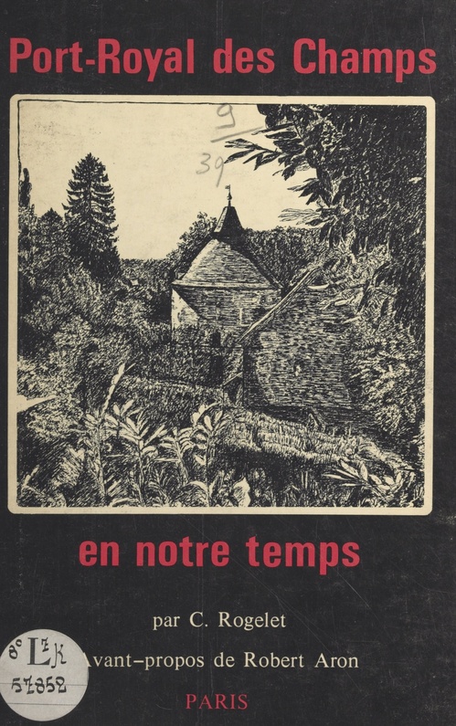 Couverture ebook de Port-Royal des Champs en notre temps, de Christiane Rogelet
