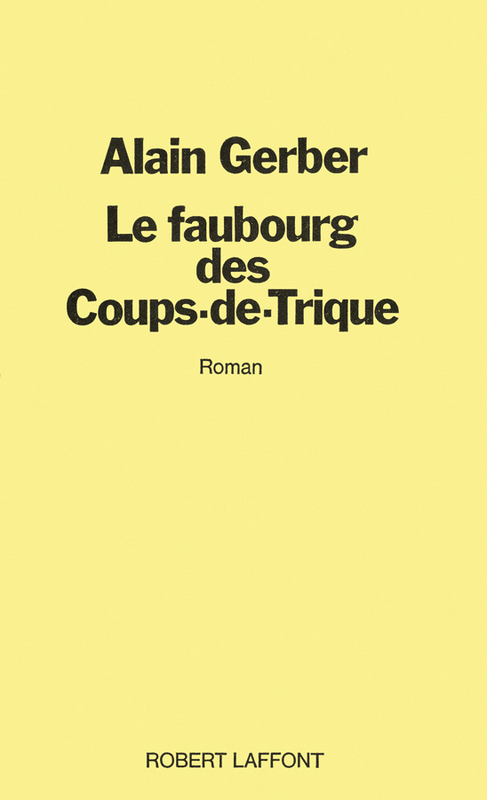 ebook cover of Le faubourg des coups de trique, by Alain Gerber