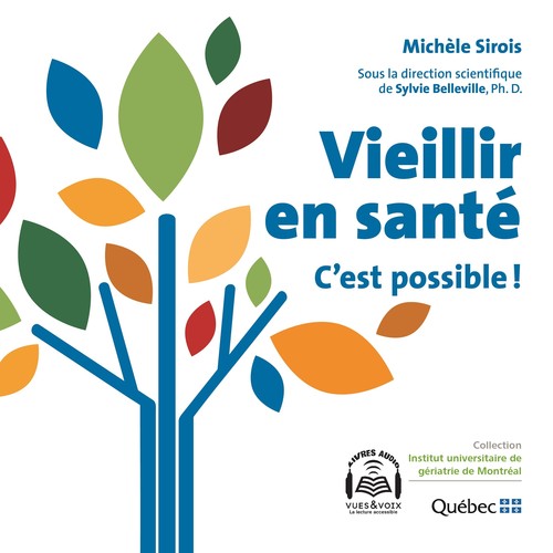 Couverture audiobook de Vieillir en santé : c'est possible, de Michèle Sirois, Sylvie Belleville