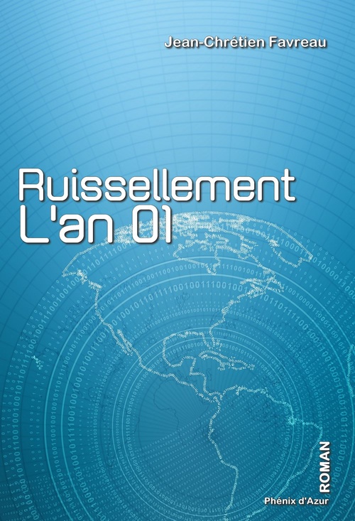 Couverture ebook de Ruissellement, l'an 01, de Jean-chretien Favreau