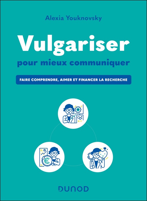 ebook cover of Vulgariser pour mieux communiquer, by Alexia Youknovsky