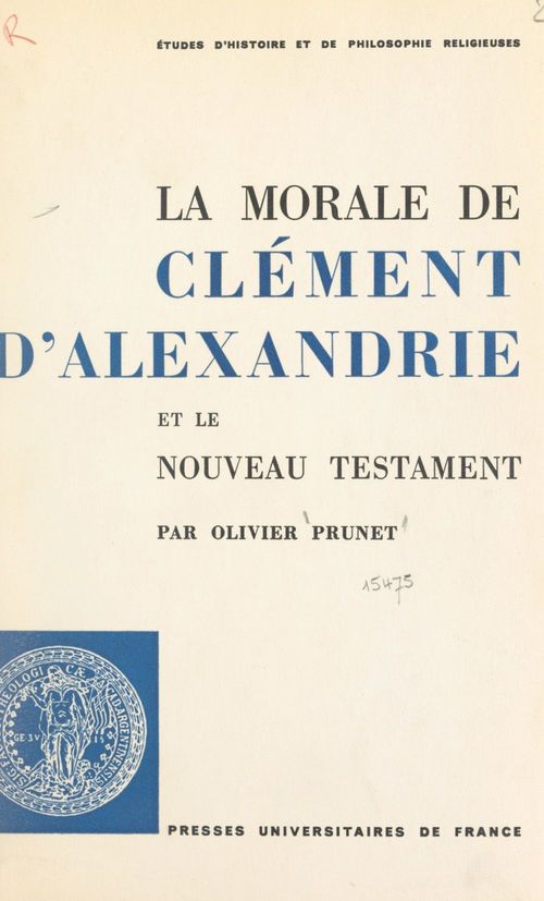 ebook cover of La morale de Clément d'Alexandrie et le Nouveau Testament, by Olivier Prunet