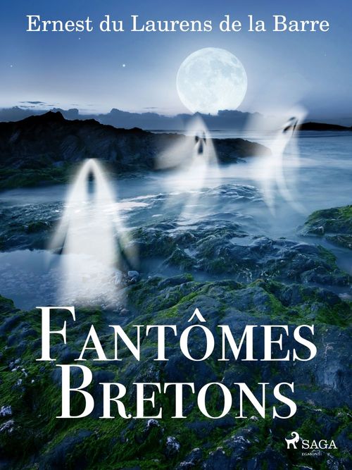ebook cover of Fantômes bretons, by Ernest Du Laurens  De La Barre