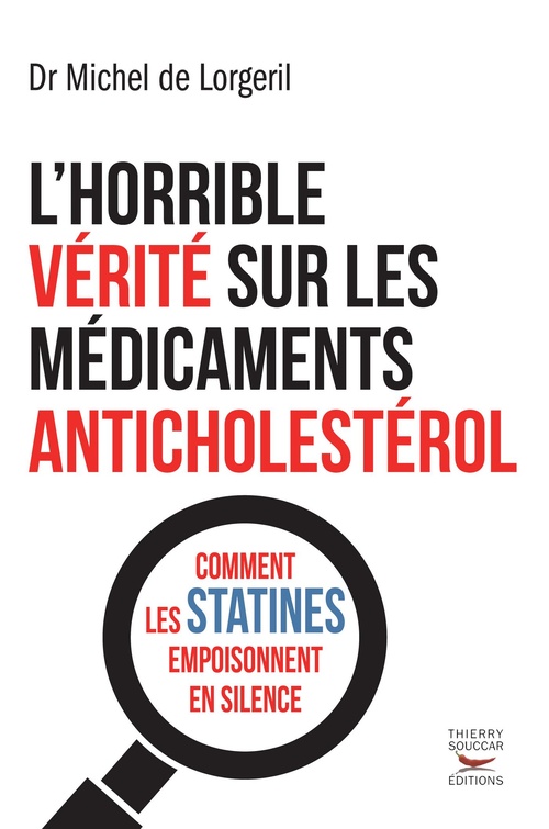 Couverture ebook de L'Horrible vérité sur les médicaments anticholestérol, de Michel de Lorgeril