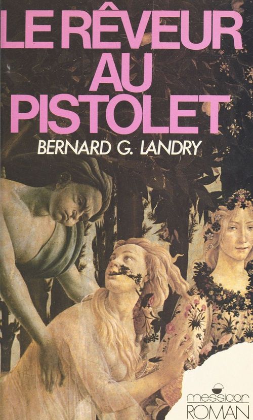 Couverture ebook de Le rêveur au pistolet, de Bernard-G. Landry