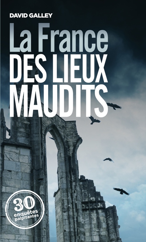 ebook cover of La France des lieux maudits, by David Galley