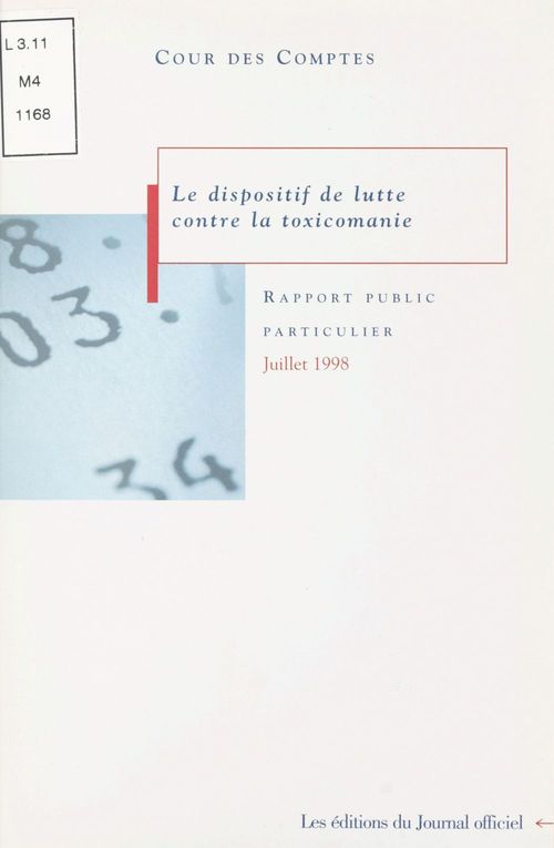 Couverture ebook de Le dispositif de lutte contre la toxicomanie, de Cour des comptes