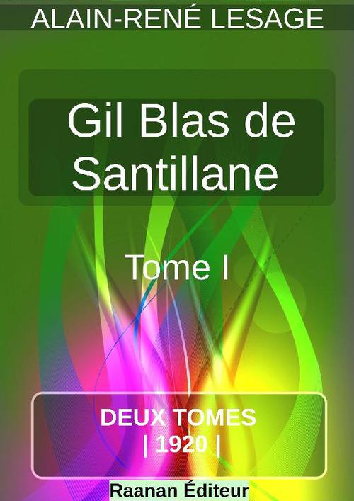 ebook cover of Histoire de Gil Blas de Santillane 1, by Alain-Rene Lesage