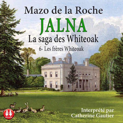 Couverture audiobook de Les frères Whiteoak, de Mazo De La Roche
