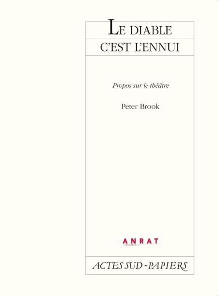 ebook cover of Apprendre 40 : Le diable c'est l'ennui, by Peter Brook