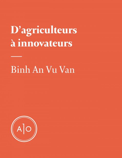 ebook cover of D´agriculteurs à innovateurs, by Binh An Vu Van