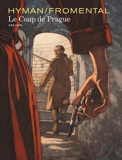 ebook cover of Le coup de Prague - Tome 1, by Jean-Luc Fromental, Miles Hyman
