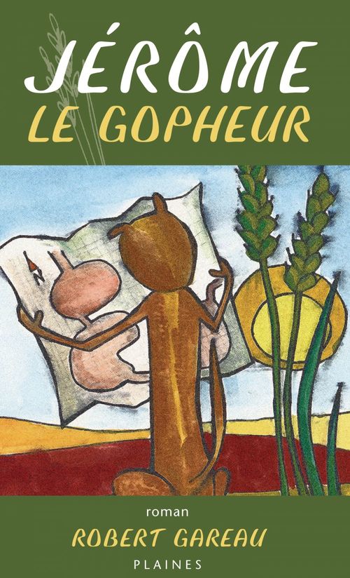 Couverture ebook de Jérôme le gopheur, de Robert Gareau