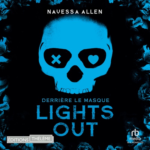 audiobook cover of Lights Out - Derrière le masque, by Navessa Allen
