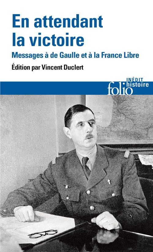 Couverture ebook de En attendant la victoire. Messages à de Gaulle et à la France Libre, de Collectif