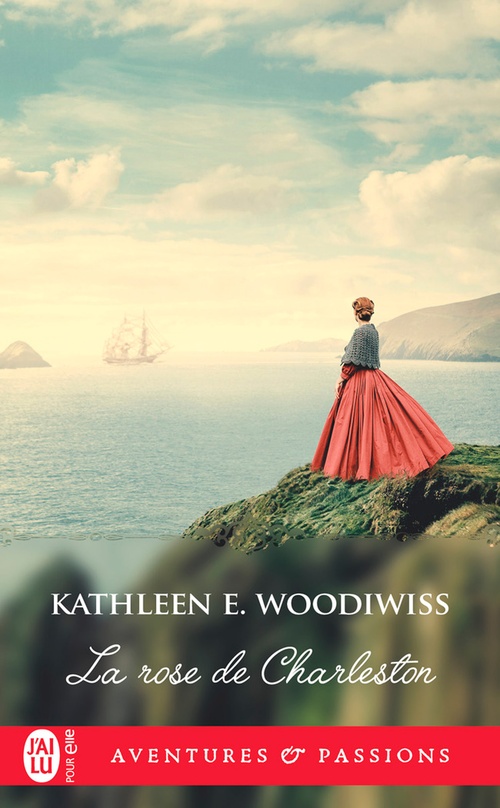 ebook cover of La rose de Charleston, by Kathleen E. Woodiwiss