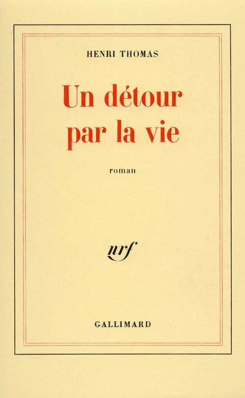ebook cover of Un détour par la vie, by Henri Thomas