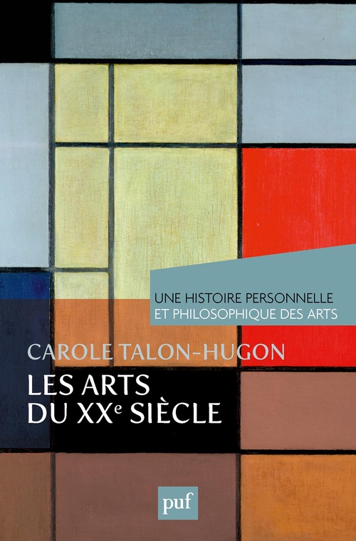 Couverture ebook de Les arts du XXe siècle, de Carole Talon-Hugon