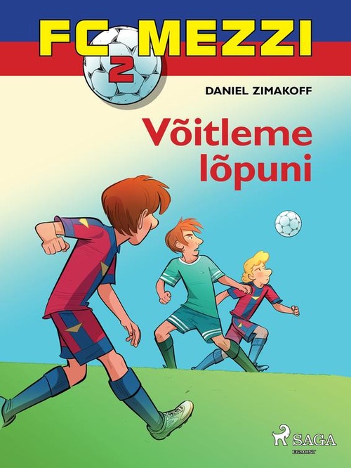Couverture ebook de FC Mezzi 2: Võitleme lõpuni, de Daniel Zimakoff