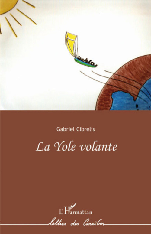 ebook cover of La Yole volante, by Gabriel Cibrelis