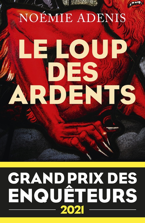 Couverture ebook de Le Loup des Ardents - Grand Prix des Enquêteurs 2021 - Prix Polar en séries 2022, de Noémie Adenis