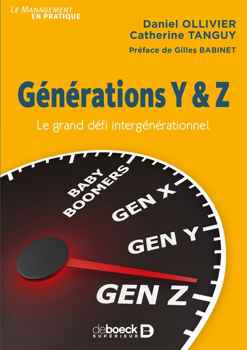 Couverture ebook de Générations Y & Z : Le grand défi intergénérationnel, de Daniel Ollivier, Catherine Tanguy