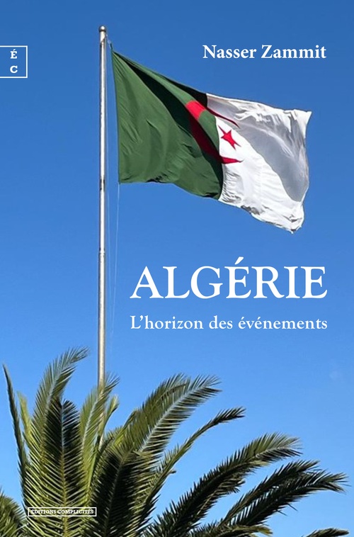 Couverture ebook de Algérie : L´horizon des événements, de Nasser Zammit