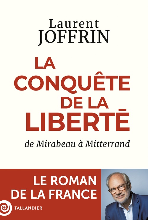 Couverture ebook de La conquête de la liberté, de Laurent Joffrin