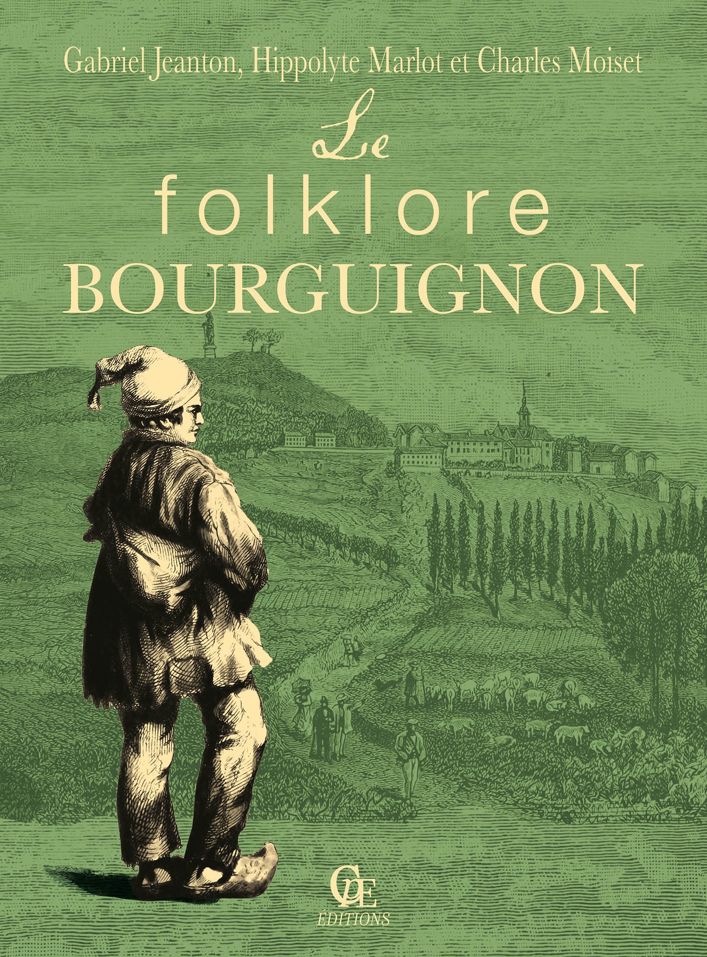 ebook cover of Le folklore bourguignon, by Hippolyte Marlot, Gabriel Jeanton, Charles Moiset