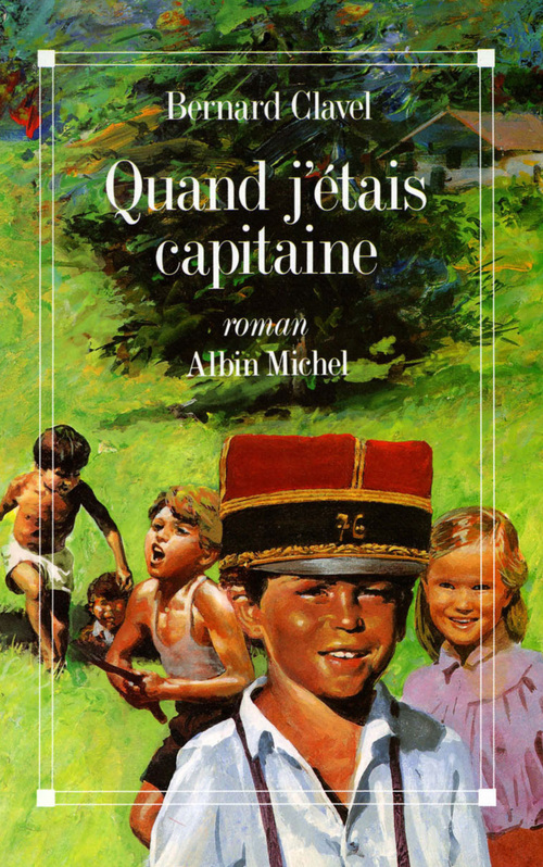 ebook cover of Quand j'étais capitaine, by Bernard Clavel