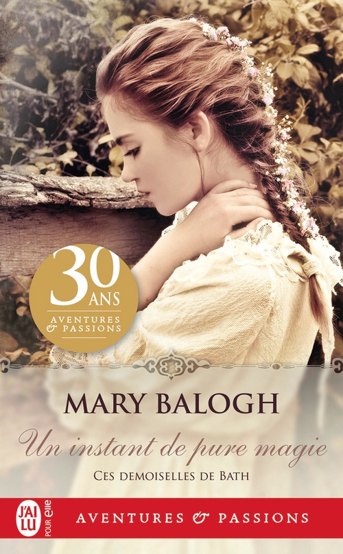 ebook cover of Ces demoiselles de Bath (Tome 1) - Un instant de pure magie, by Mary Balogh