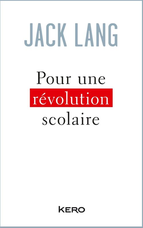 ebook cover of Pour une révolution scolaire, by Jack Lang