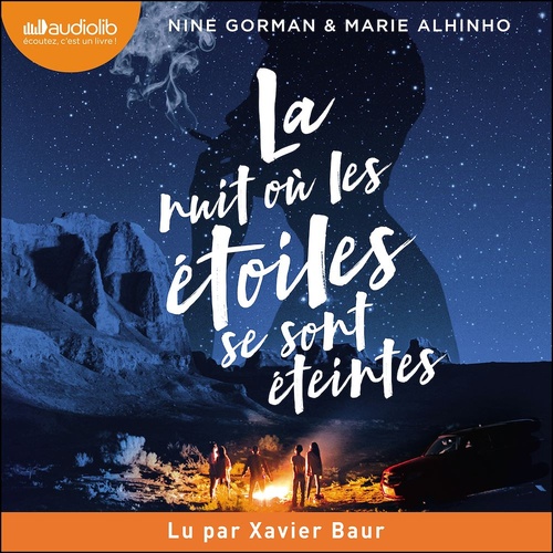 audiobook cover of La nuit où les étoiles se sont éteintes, by Nine Gorman, Marie ALHINHO