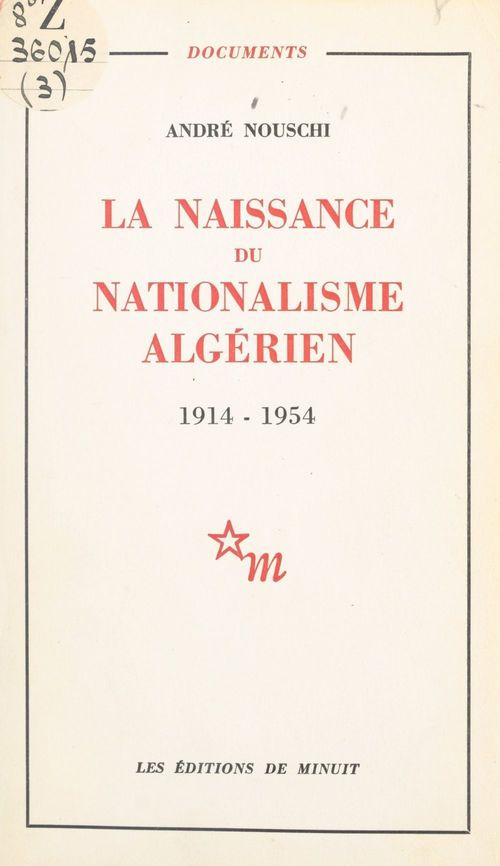 ebook cover of La naissance du nationalisme algérien, 1914-1954, by André Nouschi