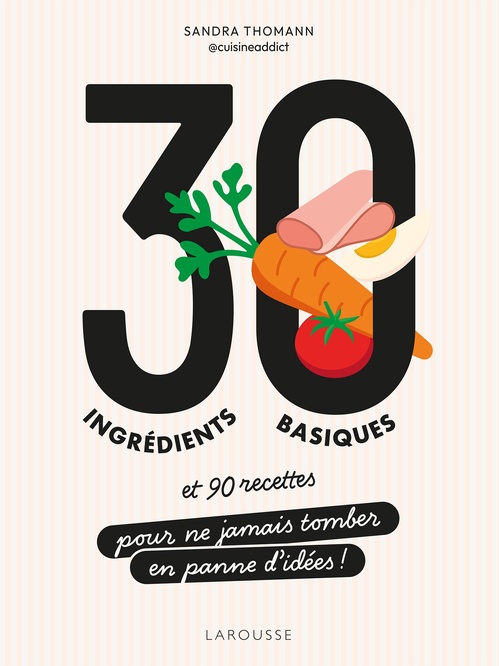 ebook cover of 30 ingrédients basiques, by Sandra Thomann