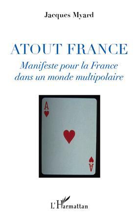 Couverture ebook de Atout France, de Jacques Myard