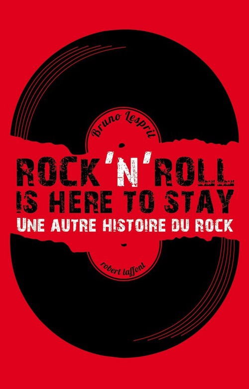 Couverture ebook de Rock'n roll is here to stay, de Bruno Lesprit