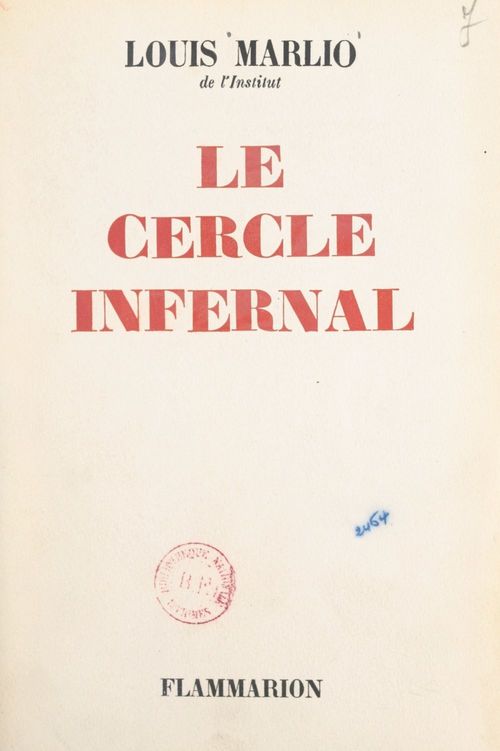 Couverture ebook de Le cercle infernal, de Louis Marlio