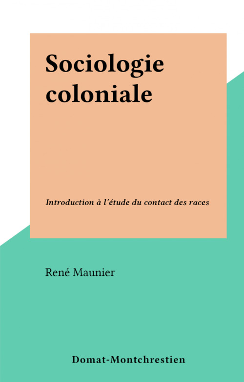 ebook cover of Sociologie coloniale, by Rene Maunier