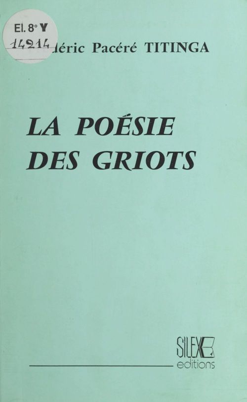 Couverture ebook de La Poésie des Griots, de Titinga Frederic Pacere