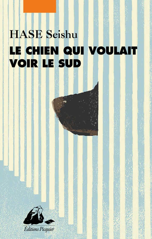 Couverture ebook de Le chien qui voulait voir le sud, de Seishu Hase